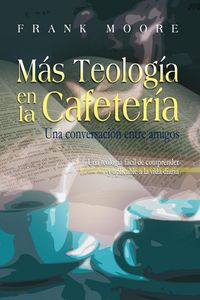 Produktbild: Mas Teologia En La Cafeteria (spanish