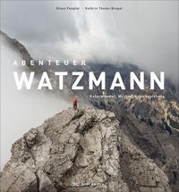 Bild vom Artikel Abenteuer Watzmann vom Autor Kathrin Thoma-Bregar