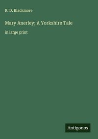 Produktbild: Mary Anerley; A Yorkshire Tale