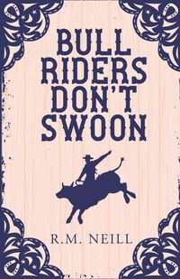 Produktbild: Bull Riders Don't Swoon