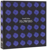 Produktbild: Donald Sultan: Flowers