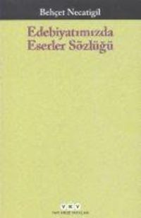 Produktbild: Edebiyatimizda Eserler S&ouml;zl&uuml;g&uuml;