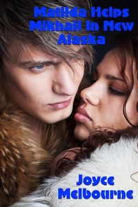 Produktbild: Matilda Helps Mikhail In New Alaska