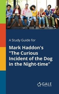 Produktbild: A Study Guide for Mark Haddon's "The Curious Incident of the Dog in the Night-time"