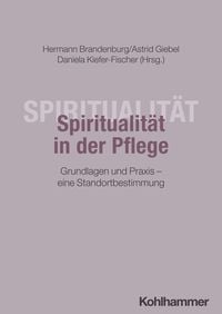 Produktbild: Spiritualit&auml;t in der Pflege