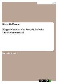 Produktbild: B&uuml;rgerlichrechtliche Anspr&uuml;che beim Unternehmenskauf