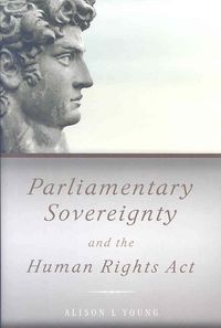 Produktbild: Young, A: Parliamentary Sovereignty and the Human Rights ACT