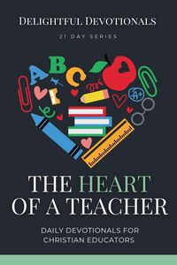Produktbild: The Heart of a Teacher