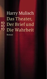 Produktbild: Das Theater, der Brief und die Wahrheit