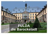 Fulda - die Barockstadt (Wandkalender 2025 DIN A2 quer), CALVENDO Monatskalender