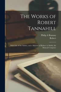 Produktbild: The Works of Robert Tannahill