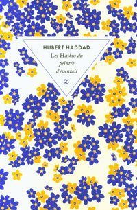 Produktbild: Les ha&iuml;kus du peintre d'&eacute;ventail