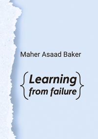 Bild vom Artikel Learning from failure vom Autor Maher Asaad Baker