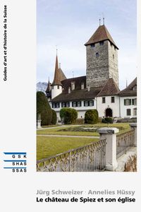 Produktbild: Le ch&acirc;teau de Spiez et son &eacute;glise
