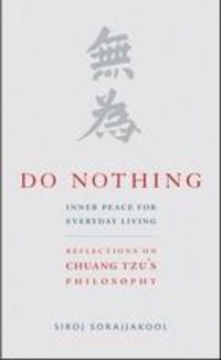Produktbild: Do Nothing : Peace for Everyday Living: Reflections on Chuang Tzu's Philosophy