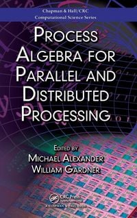 Produktbild: Process Algebra for Parallel and Distributed Processing