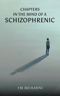 Produktbild: Chapters in the Mind of a Schizophrenic