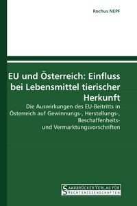 Produktbild: EU und &Ouml;sterreich: Einfluss bei Lebensmittel tierischer Herkunft