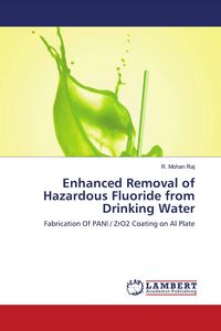 Produktbild: Enhanced Removal of Hazardous Fluoride from Drinking Water