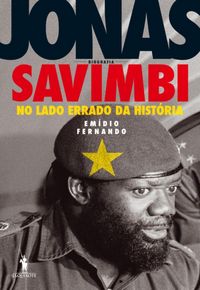 Produktbild: Jonas Savimbi - No lado errado da Hist&oacute;ria