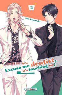 Produktbild: Excuse me dentist, it's touching me ! Tome 2