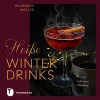 Produktbild: Hei&szlig;e Winterdrinks mit und ohne Alkohol
