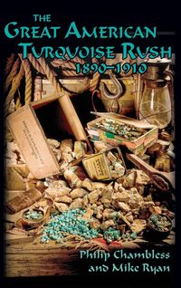Produktbild: The Great American Turquoise Rush, 1890-1910, Hardcover