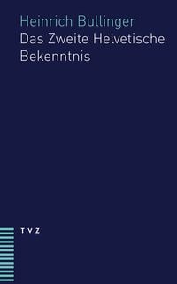 Produktbild: Das Zweite Helvetische Bekenntnis