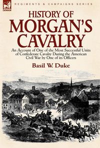 Produktbild: History of Morgan's Cavalry