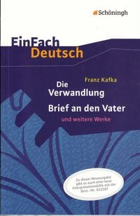 Produktbild: Die Verwandlung, Brief an den Vater und weitere Werke. EinFach Deutsch Textausgaben