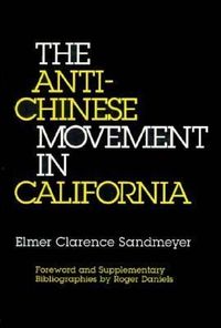 Bild vom Artikel The Anti-Chinese Movement in California vom Autor Elmer Sandmeyer