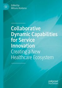 Produktbild: Collaborative Dynamic Capabilities for Service Innovation