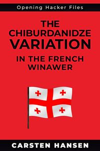 Produktbild: The Chiburdanidze Variation of the French Winawer