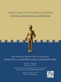 Produktbild: Frontiers of the Roman Empire: The Roman Frontier in Georgia