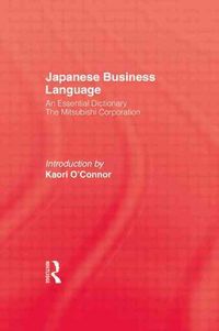 Bild vom Artikel Mitsubishi Corporation: Japanese Business Language vom Autor Mitsubishi Corporation