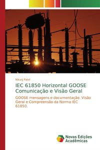 Produktbild: IEC 61850 Horizontal GOOSE Comunica&ccedil;&atilde;o e Vis&atilde;o Geral