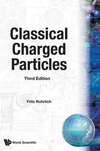 Produktbild: Classical Charged Particles (3rd Edition