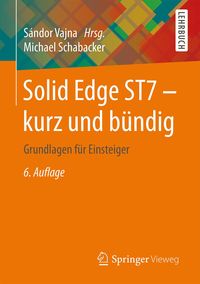 Produktbild: Solid Edge ST7 - kurz und b&uuml;ndig