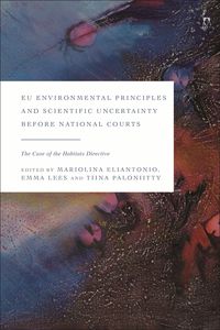 Produktbild: EU Environmental Principles and Scientific Uncertainty before National Courts