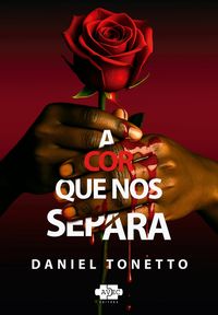 Produktbild: A Cor que nos Separa