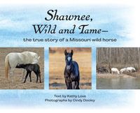Produktbild: Shawnee, Wild and Tame