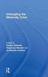 Produktbild: Untangling the Maternity Crisis