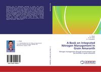 Produktbild: A Book on Integrated Nitrogen Management In Grain Amaranth