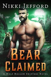 Bild vom Artikel Bear Claimed (Wolf Hollow Shifters, #6) vom Autor Nikki Jefford