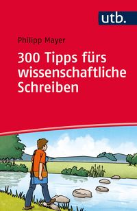 Produktbild: 300 Tipps f&uuml;rs wissenschaftliche Schreiben