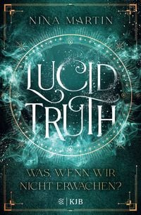 Produktbild: Lucid Truth &ndash; Was, wenn wir nicht erwachen?