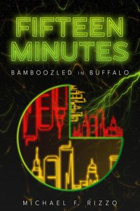 Produktbild: Fifteen Minutes: Bamboozled in Buffalo