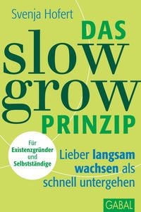 Produktbild: Das Slow-Grow-Prinzip