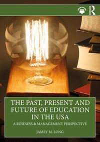 Produktbild: The Past, Present and Future of Education in the USA
