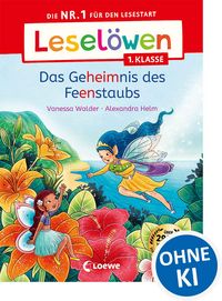 Produktbild: Lesel&ouml;wen 1. Klasse - Das Geheimnis des Feenstaubs